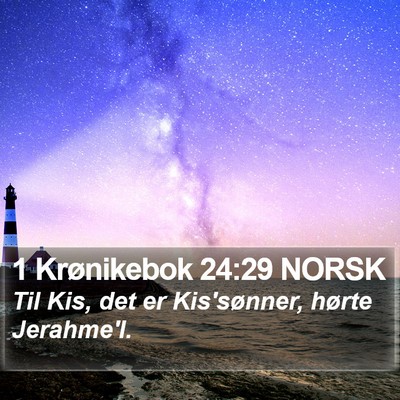 1 Krønikebok 24:29 NORSK Bible Verse Image