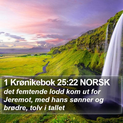 1 Krønikebok 25:22 NORSK Bible Verse Image