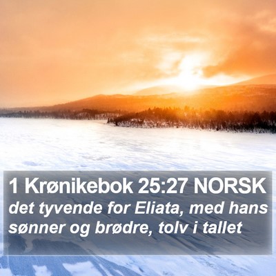 1 Krønikebok 25:27 NORSK Bible Verse Image