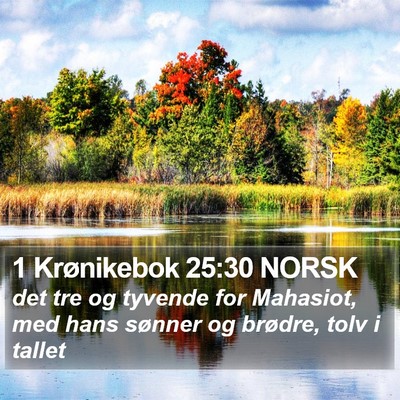 1 Krønikebok 25:30 NORSK Bible Verse Image