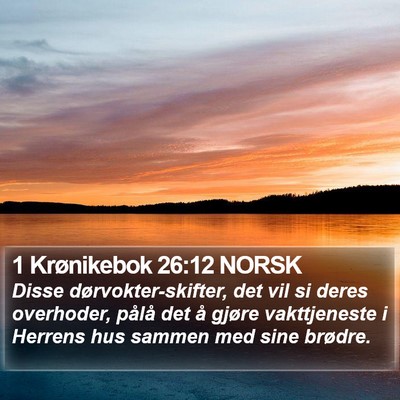 1 Krønikebok 26:12 NORSK Bible Verse Image