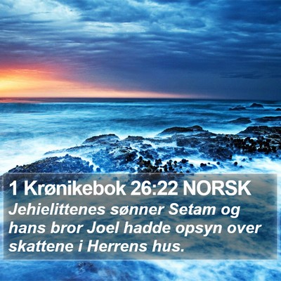 1 Krønikebok 26:22 NORSK Bible Verse Image