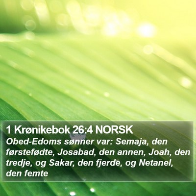 1 Krønikebok 26:4 NORSK Bible Verse Image
