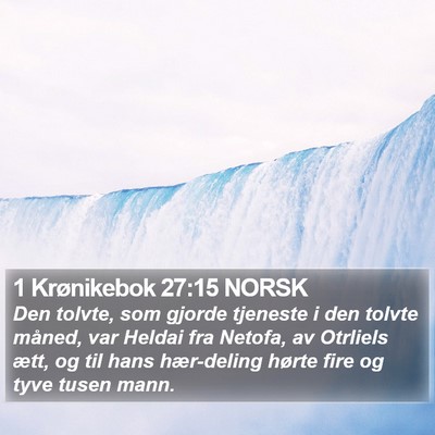 1 Krønikebok 27:15 NORSK Bible Verse Image