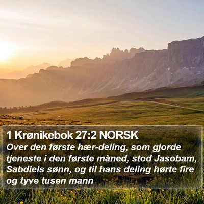1 Krønikebok 27:2 NORSK Bible Verse Image