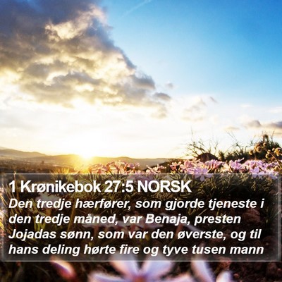 1 Krønikebok 27:5 NORSK Bible Verse Image