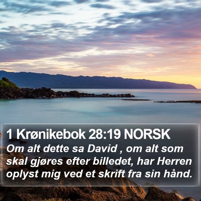 1 Krønikebok 28:19 NORSK Bible Verse Image