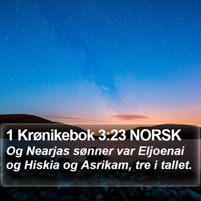 1 Krønikebok 3:23 NORSK Bible Verse Image