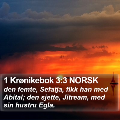 1 Krønikebok 3:3 NORSK Bible Verse Image