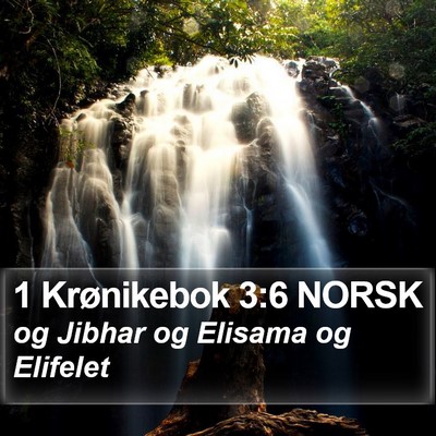 1 Krønikebok 3:6 NORSK Bible Verse Image