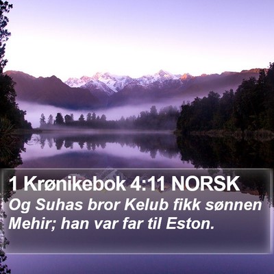 1 Krønikebok 4:11 NORSK Bible Verse Image