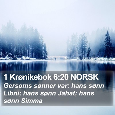 1 Krønikebok 6:20 NORSK Bible Verse Image