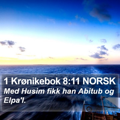 1 Krønikebok 8:11 NORSK Bible Verse Image