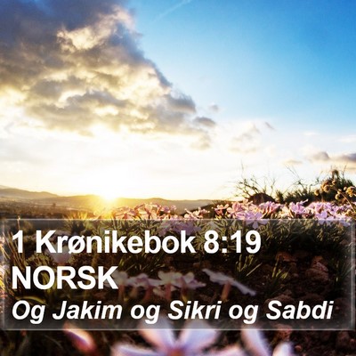 1 Krønikebok 8:19 NORSK Bible Verse Image