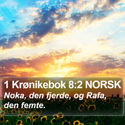 1 Krønikebok 8:2 NORSK Bible Verse Image
