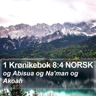 1 Krønikebok 8:4 NORSK Bible Verse Image