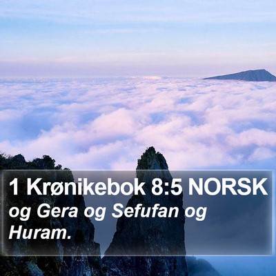 1 Krønikebok 8:5 NORSK Bible Verse Image