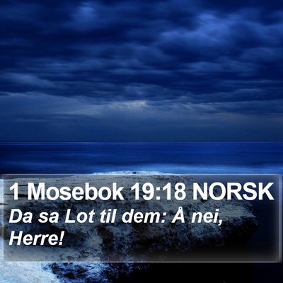 1 Mosebok 19:18 NORSK Bible Verse Image