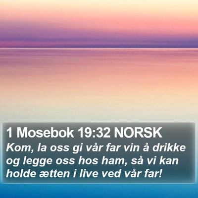 1 Mosebok 19:32 NORSK Bible Verse Image