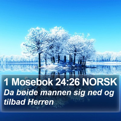 1 Mosebok 24:26 NORSK Bible Verse Image