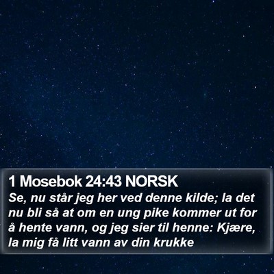 1 Mosebok 24:43 NORSK Bible Verse Image