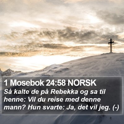 1 Mosebok 24:58 NORSK Bible Verse Image
