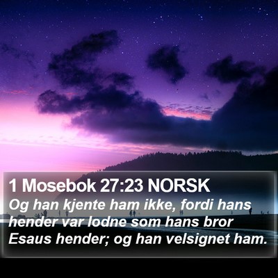 1 Mosebok 27:23 NORSK Bible Verse Image