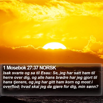 1 Mosebok 27:37 NORSK Bible Verse Image