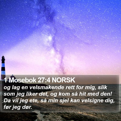 1 Mosebok 27:4 NORSK Bible Verse Image