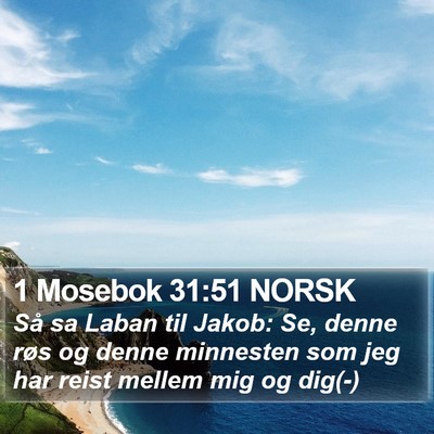 1 Mosebok 31:51 NORSK Bible Verse Image