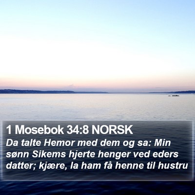 1 Mosebok 34:8 NORSK Bible Verse Image