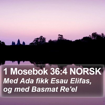 1 Mosebok 36:4 NORSK Bible Verse Image
