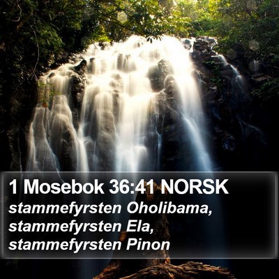 1 Mosebok 36:41 NORSK Bible Verse Image