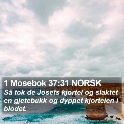 1 Mosebok 37:31 NORSK Bible Verse Image