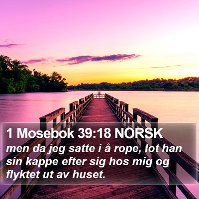 1 Mosebok 39:18 NORSK Bible Verse Image