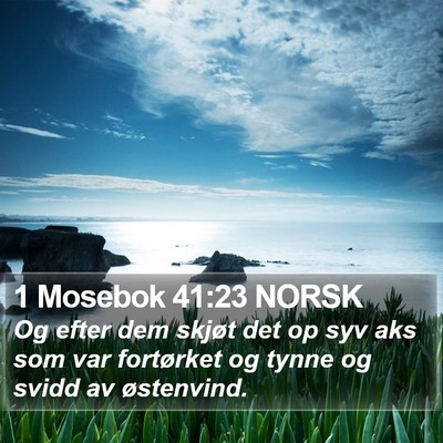 1 Mosebok 41:23 NORSK Bible Verse Image