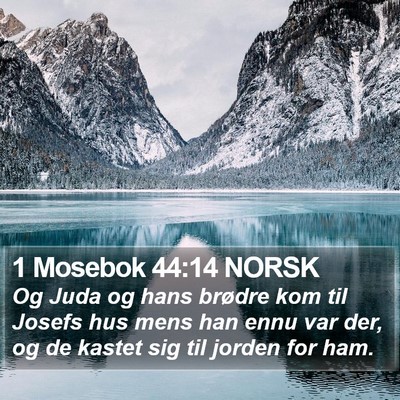1 Mosebok 44:14 NORSK Bible Verse Image