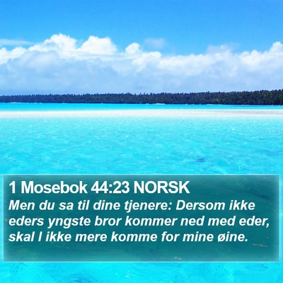 1 Mosebok 44:23 NORSK Bible Verse Image
