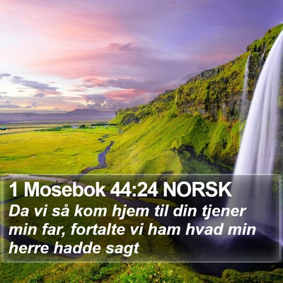 1 Mosebok 44:24 NORSK Bible Verse Image