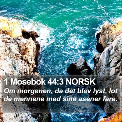1 Mosebok 44:3 NORSK Bible Verse Image