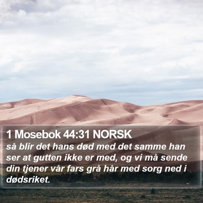 1 Mosebok 44:31 NORSK Bible Verse Image