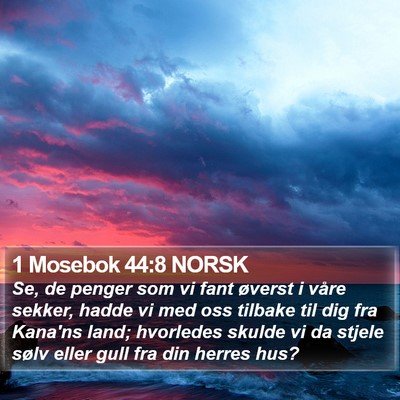 1 Mosebok 44:8 NORSK Bible Verse Image