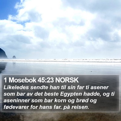 1 Mosebok 45:23 NORSK Bible Verse Image