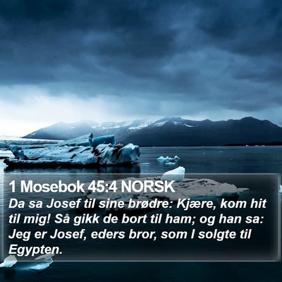 1 Mosebok 45:4 NORSK Bible Verse Image