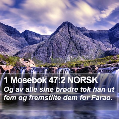 1 Mosebok 47:2 NORSK Bible Verse Image