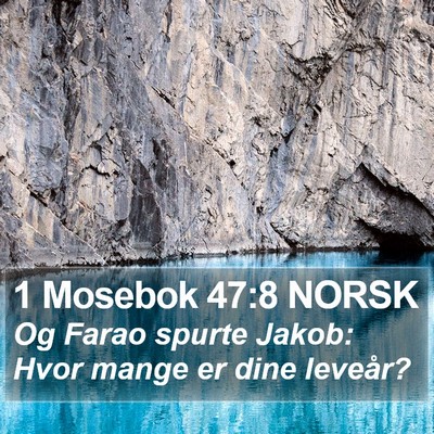 1 Mosebok 47:8 NORSK Bible Verse Image