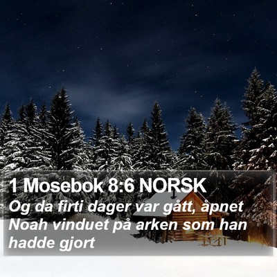 1 Mosebok 8:6 NORSK Bible Verse Image
