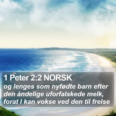 1 Peter 2:2 NORSK Bible Verse Image
