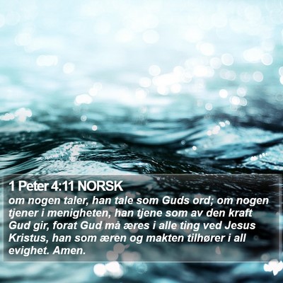 1 Peter 4:11 NORSK Bible Verse Image
