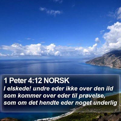 1 Peter 4:12 NORSK Bible Verse Image